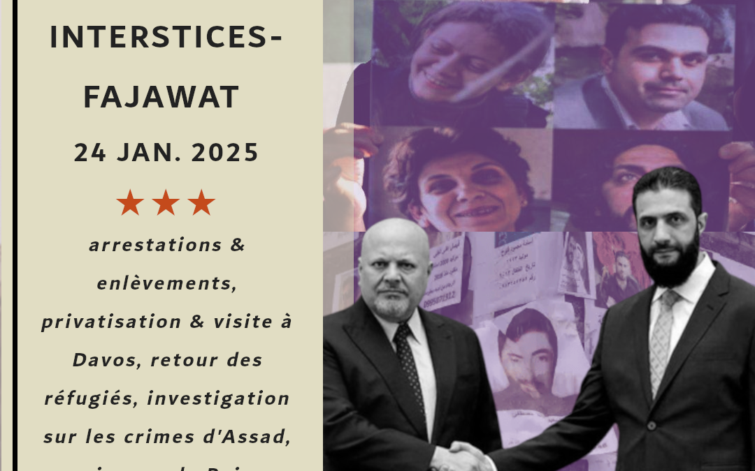 La Chronique Syrienne d&rsquo;Interstices-Fajawat, 24 janvier 2025